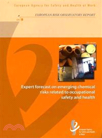 Expert Forecast on Emerging Chemical Risks Related to Occupational Safety and Health