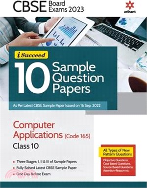 CBSE Board Exam 2023 I-Succeed 10 Sample Question Papers Computer Applications (Code 165) Class 10