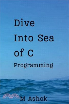 Dive Into Sea of C Programming