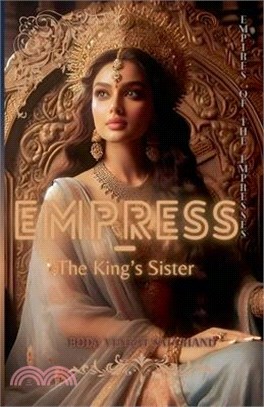 Empress - The King's Sister