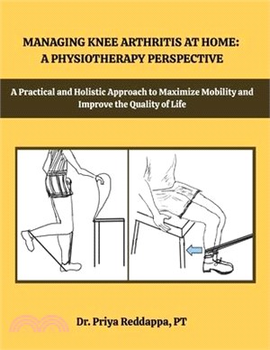 Managing Knee Arthritis at Home: A Physiotherapy Perspective