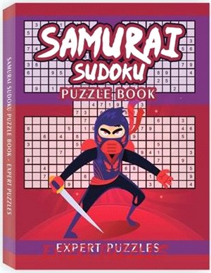 Samurai Sudoku Puzzle Book: 100 Expert Puzzles for Samurai Sudoku Lovers