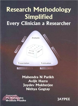 Research Methodology Simplified ― Every Clinician a Researcher