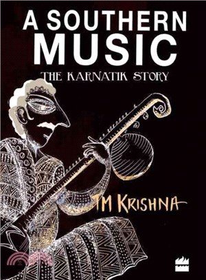 A Southern Music ― The Carnatik Story