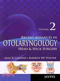 Recent Advances in Otolaryngology ― Head & Neck Surgery