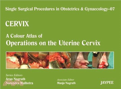 Cervix ― A Colour Atlas of Operations on the Uterine Cervix