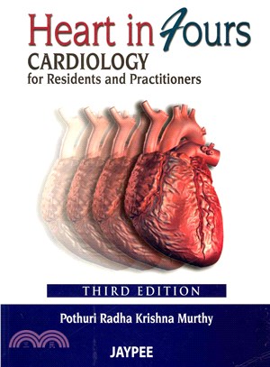 Heart in Fours Cardiology for Residents and Practitioners