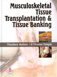 Musculoskeletal Tissue Transplantation and Tissue Banking