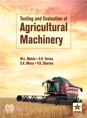 Testing and Evaluation of Agricultural Machinery