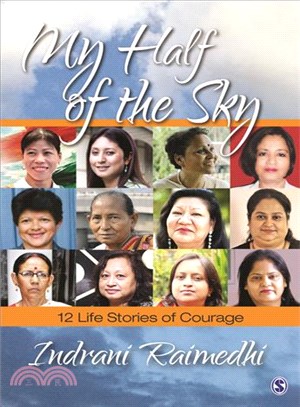 My Half of the Sky ― 12 Life Stories of Courage