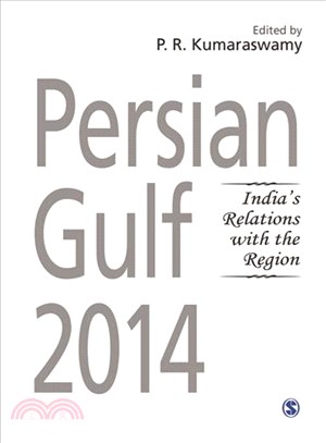 Persian Gulf 2014 ― India's Relation With the Region