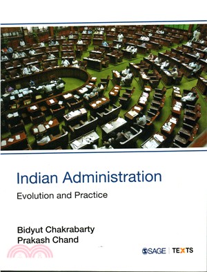 Indian Administration ─ Evolution and Practice