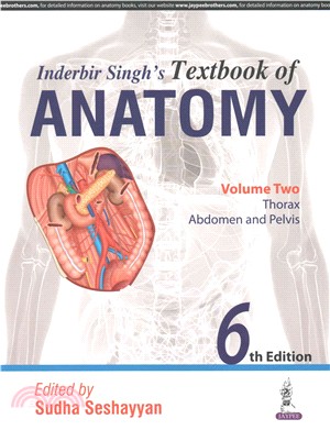 Inderbir Singh's Textbook of Anatomy ― Thorax, Abdomen and Pelvis