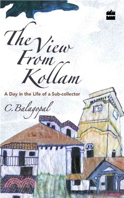 The View from Kollam ― A Day in the Life of a Sub-collector