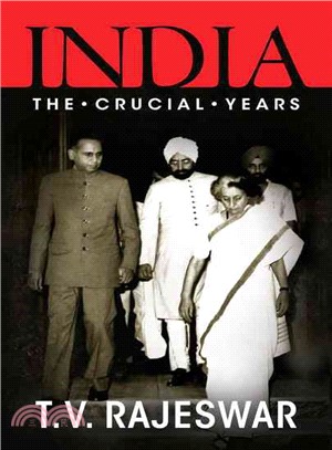 India ─ The Crucial Years