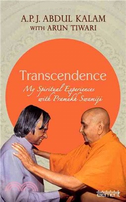 Transcendence ─ My Spiritual Experiences with Pramukh Swamiji