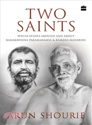 Two Saints ─ Speculations Around and About Ramakrishna Paramahamsa and Ramana Maharishi