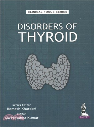 Clinical Focus Series Disorders of Thyroid