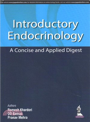 Introductory Endocrinology ─ A Concise and Applied Digest
