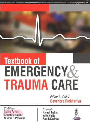 Textbook of Emergency and Trauma Care