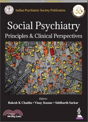 Social Psychiatry ― Principles & Clinical Perspectives