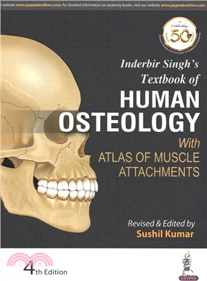 Inderbir Singh's Textbook of Human Osteology ― With Atlas of Muscle Attachments