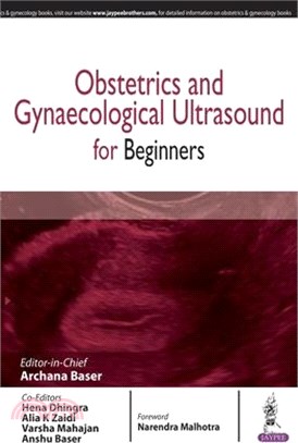 Obstetrical and Gynecological Ultrasound for Beginners