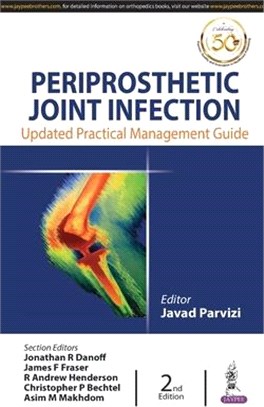 Periprosthetic Joint Infection ― Practical Management Guide