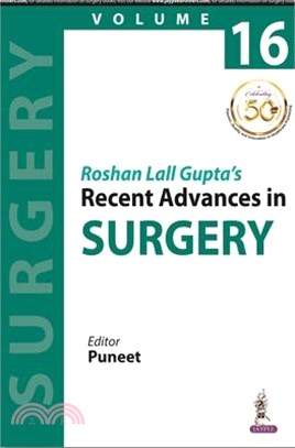 Roshan Lall Gupta's Recent Advances in Surgery