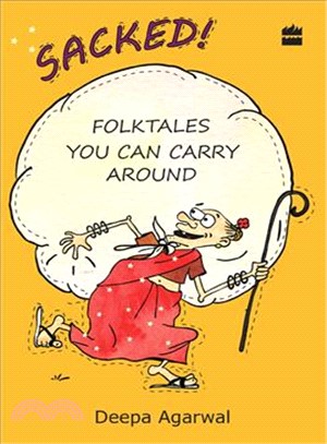 Sacked! ― Folk Tales You Can Carry Around