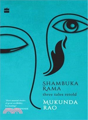 Shambuka Rama ― Three Tales Retold