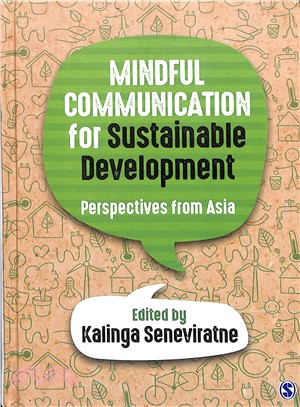 Mindful Communication for Sustainable Development:Perspectives from Asia