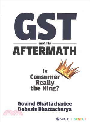 GST and Its Aftermath:Is Consumer Really the King?