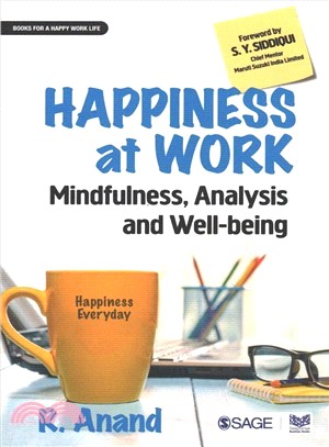 Happiness at Work:Mindfulness, Analysis and Well-being