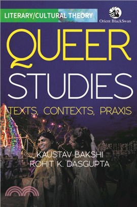 Queer Studies: Texts, Contexts, Praxis