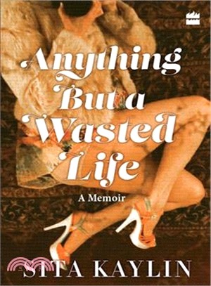Anything but a Wasted Life