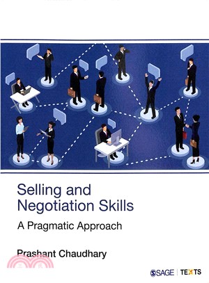 Selling and Negotiation Skills:A Pragmatic Approach