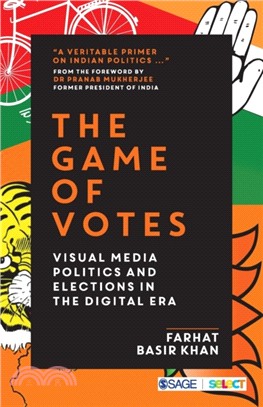 The Game of Votes:Visual Media Politics and Elections in the Digital Era