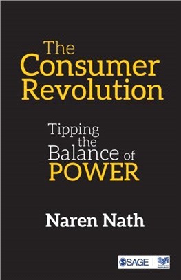 The Consumer Revolution:Tipping the Balance of Power