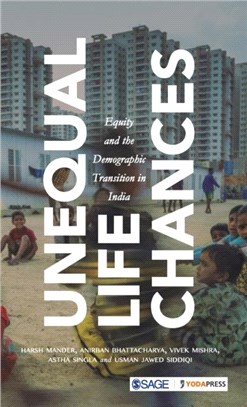 Unequal Life Chances:Equity and the Demographic Transition in India