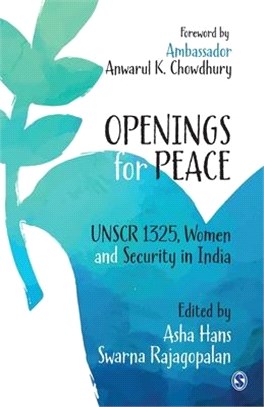 Openings for Peace: Unscr 1325, Women and Security in India