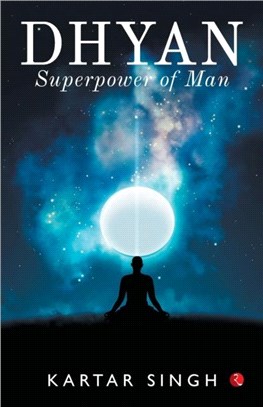 dhyan：Superpower of Man