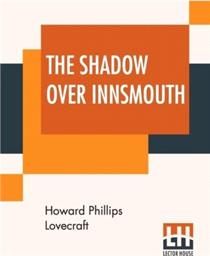 The Shadow Over Innsmouth