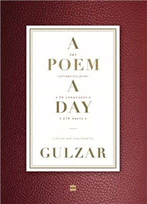 A Poem a Day:：365 Contemporary Poems 34 Languages 279 Poets