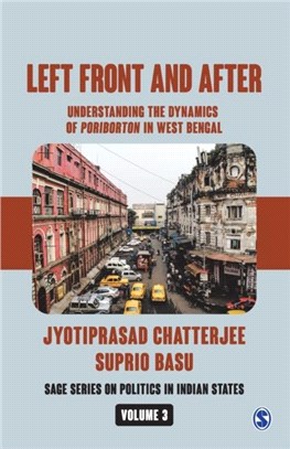 Left Front and After:Understanding the Dynamics of Poriborton in West Bengal