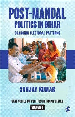 Post-Mandal Politics in Bihar:Changing Electoral Patterns