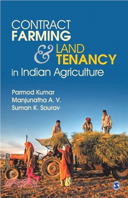 Contract Farming and Land Tenancy in Indian Agriculture