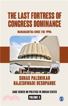 The Last Fortress of Congress Dominance:Maharashtra Since the 1990s