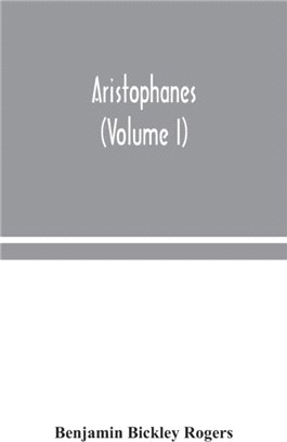 Aristophanes (Volume I)