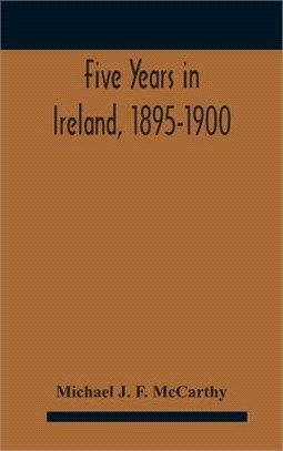 Five Years In Ireland, 1895-1900